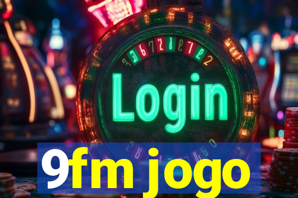 9fm jogo